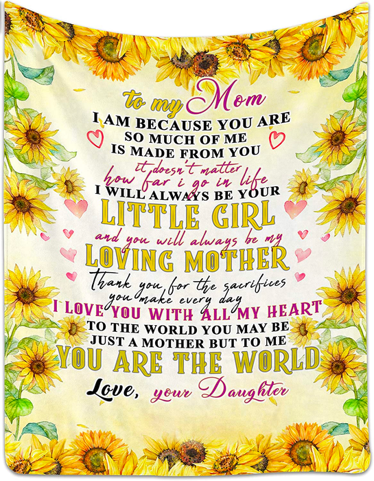 Personalized To My Mom Blanket From Daughter Thank You For The Sacrifices You Make Every Day Sunflower Printed
