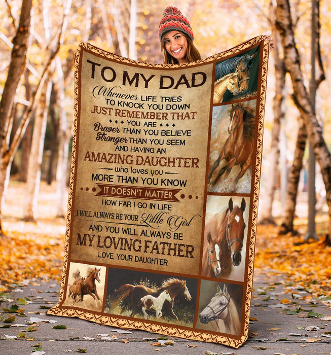 Personalized Blanket To My Dad From Daughter Always Be Your Old & Baby Horse Print Father's Day Blanket Custom Name