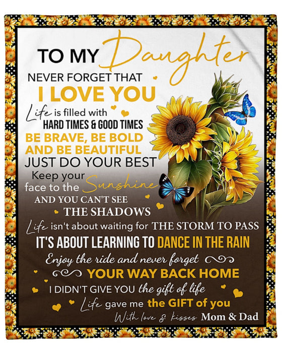 Personalized Blanket To My Daughter From Mom & Dad Never Forget That Sunflower & Butterfly Printed Custom Name