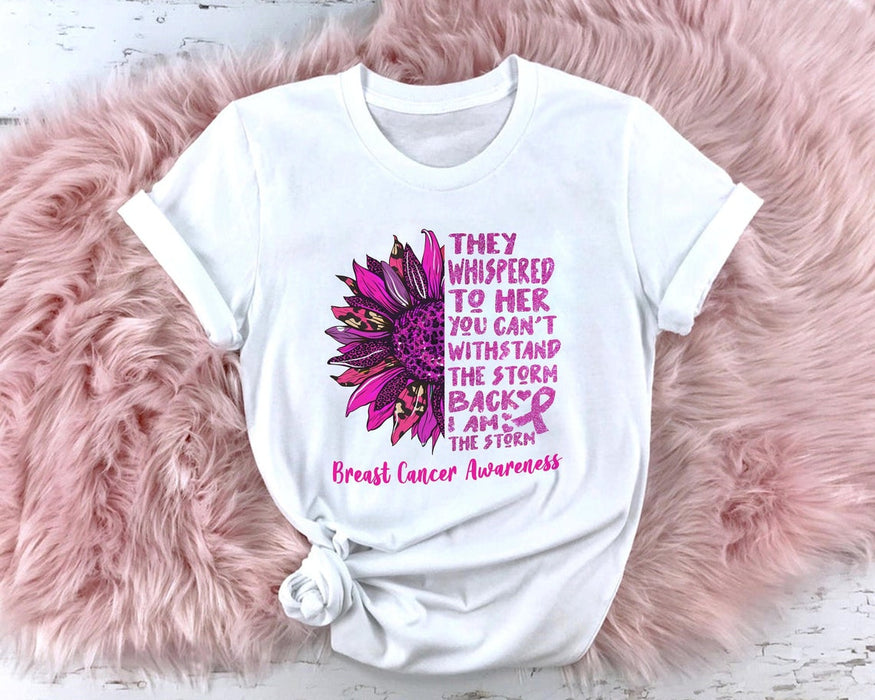 Classic T-Shirt For Breast Cancer Awareness The Whisper To Her Withstand The Storm Pink Ribbon And Sunflower Printed