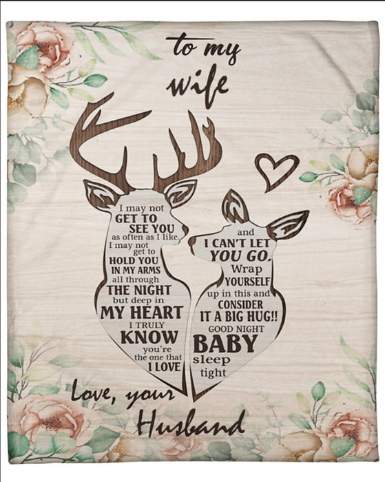 Personalized Valentine Blanket To My Wife You Are The One That I Love Floral Deer Hunting Couple Blanket Custom Name