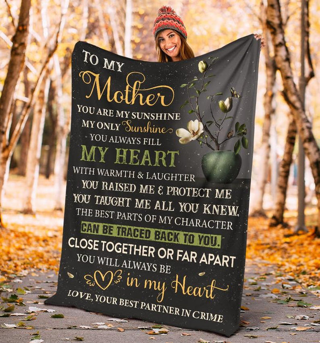 Personalized To My Mother Blanket Close Together Or Far Apart You Will Always Be In My Heart Flower Printed