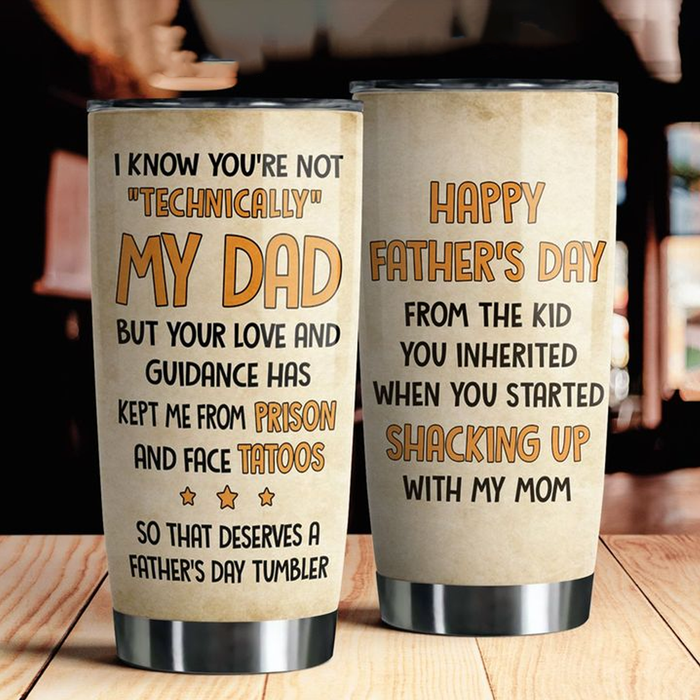 Personalized Tumbler Gifts For Step Dad I Know You're Not Technically My Dad Custom Name Travel Cup For Christmas