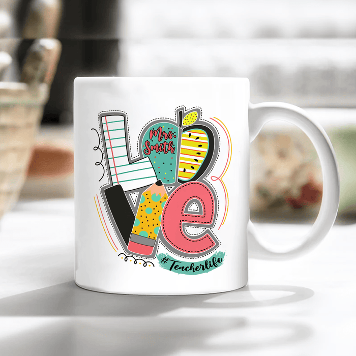 Personalized Coffee Mug For Teacher Love Teacher Life Apple Pencil Custom Name Ceramic White Cup Back To School Gifts