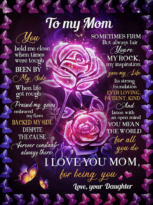 Personalized Fleece Blanket To My Mom From Daughter You Mean The World For All You Do Purple Butterflies And Rose Print