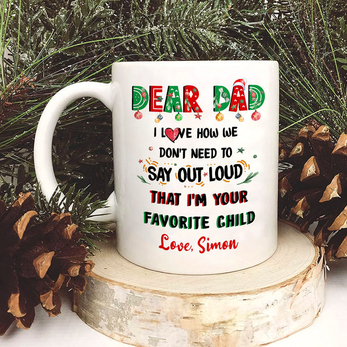 Personalized Coffee Mug For Dad From Kids How We Don't Need To Say Out Loud Custom Name Ceramic Cup Gifts For Christmas