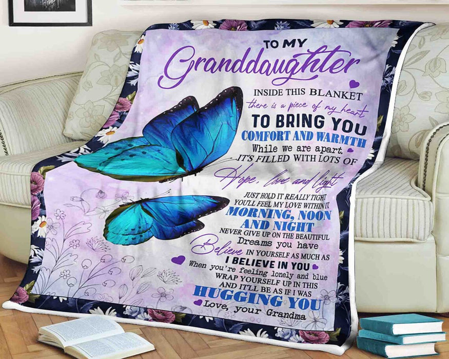 Personalized To My Granddaughter Blanket From Grandma Inside This Blanket There Is A Piece Of My Heart Butterfly Printed