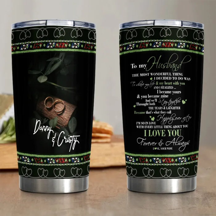 Personalized To My Husband Tumbler From Wife Rings Couple I Became Yours You Became Mine Custom Name Gifts For Birthday