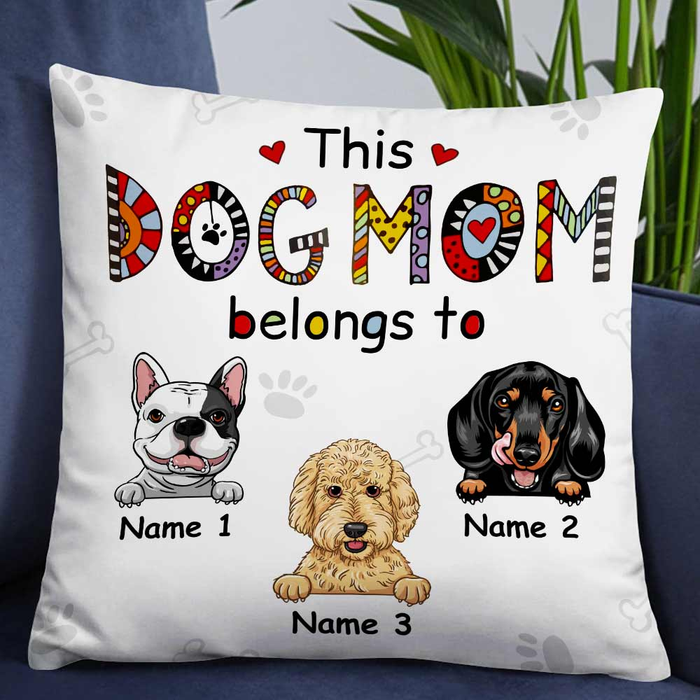 Personalized Square Pillow Gifts For Dog Lover This Dog Mom Belongs To Custom Name Sofa Cushion For Birthday Christmas