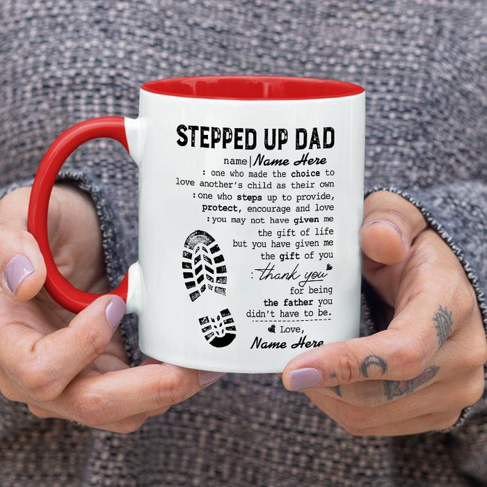 Personalized Accent Mug Definition Stepped Up Dad Gifts for Father's Day Thank You For Being The Father