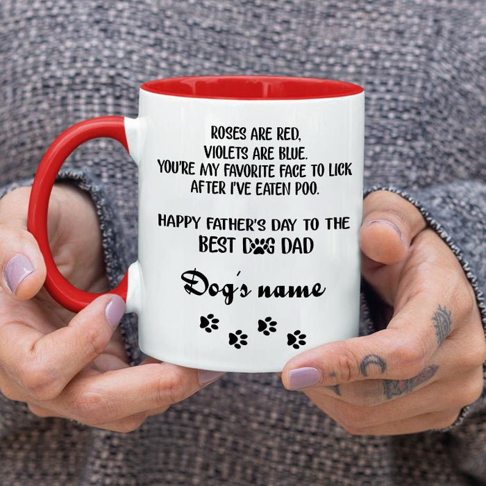 Personalized Dog's Name Accent Mug Happy Fathers Day To The Best Dog Dad 11oz