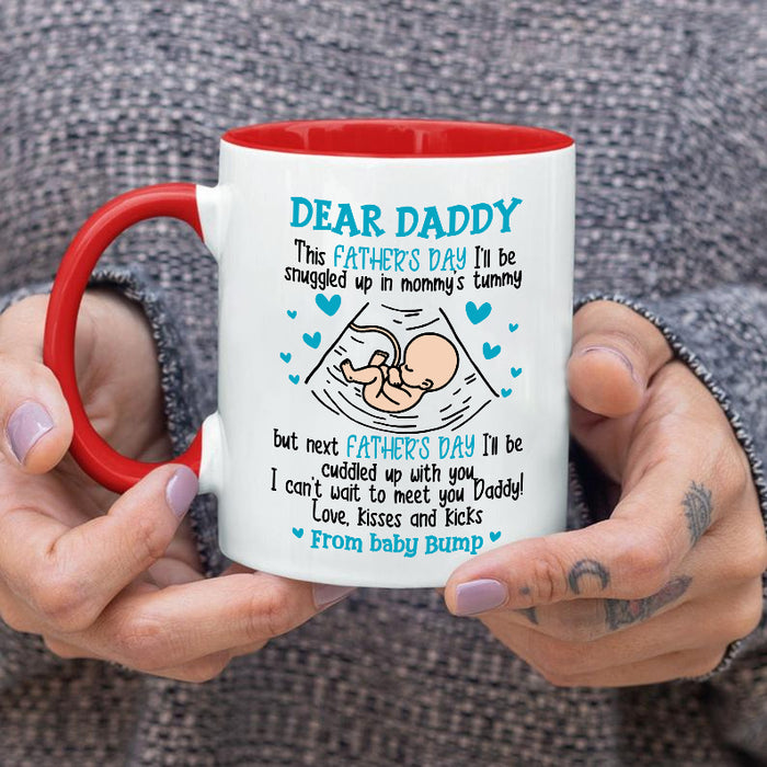 Personalized Accent Mug Dear Daddy This Father's Day I'll Be Snuggled Up In Mommy's Tummy From Baby Bump