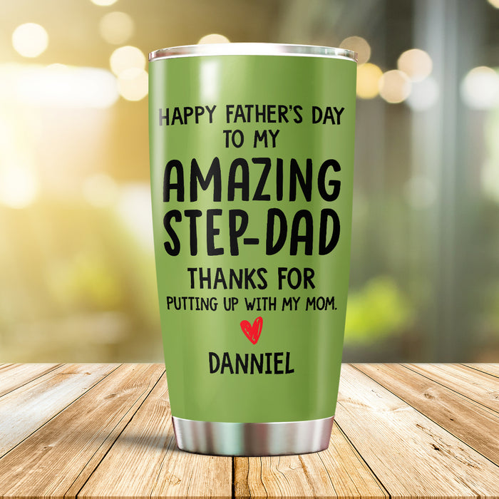 Personalized Tumbler Gifts For Step Dad Thanks For Putting Up With My Mom Custom Name Travel Cup For Christmas
