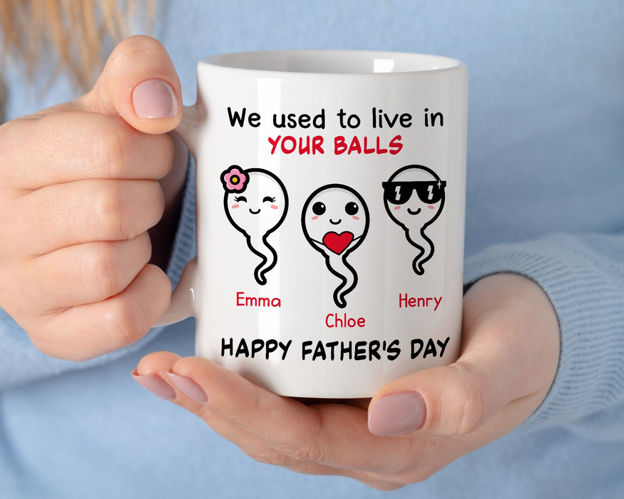 Personalized Ceramic Coffee Mug For Dad We Live In Your Balls Funny Cute Sperm Print Custom Kids Name 11 15oz Cup