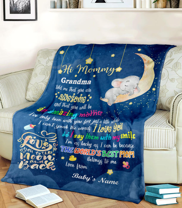 Personalized To My Mommy Blanket From Newborn Baby Grandma Told Me That You Are Awesome Cute Sleeping Elephant Printed