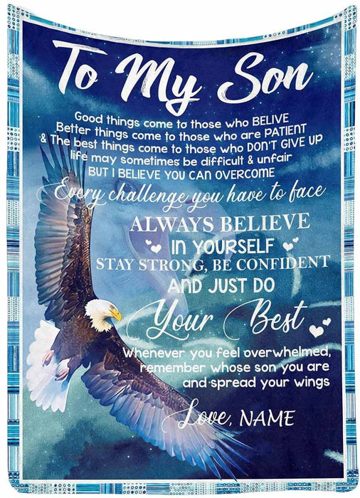 Personalized To My Son Blanket From Mom Dad Good Things Come To Those Who Believe Flying Eagle Printed