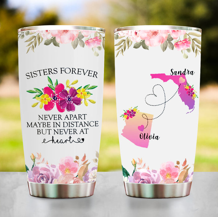 Personalized Tumbler For Sister Bestie Long Distance Gifts Forever Never Apart Flower Map Custom Name 20oz Travel Cup
