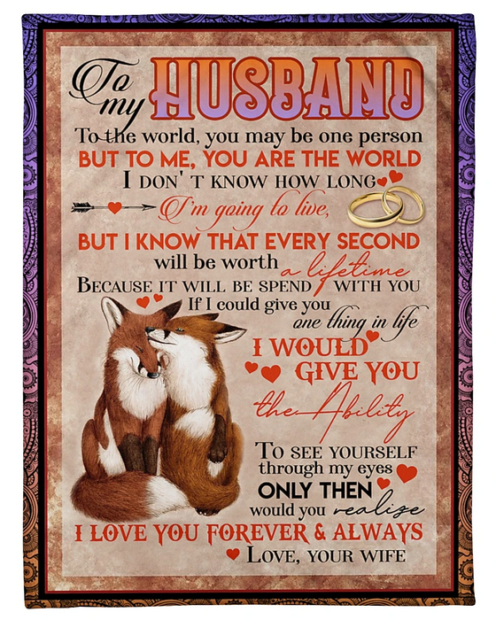 Personalized To My Husband Fleece Blanket From Wife Print Couple Fox Cute You Are The World Blanket Custom Name