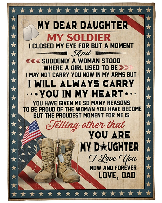 Personalized To My Daughter From Dad American Flag Veteran Fleece Blanket My Soldier I Close My Eye For But A Moment