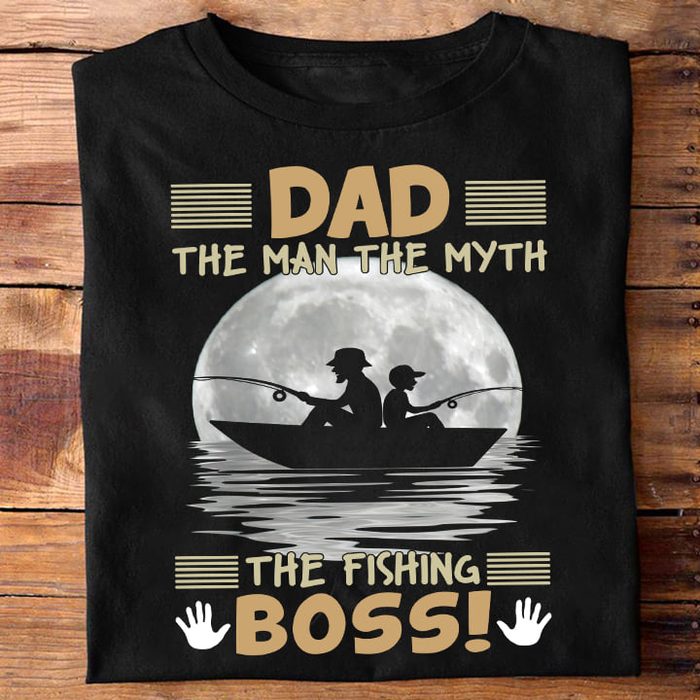 Personalized T-shirt For Fishing Lovers To My Dad The Man The Myth The Fishing Boss Custom Name Father's Day Shirt