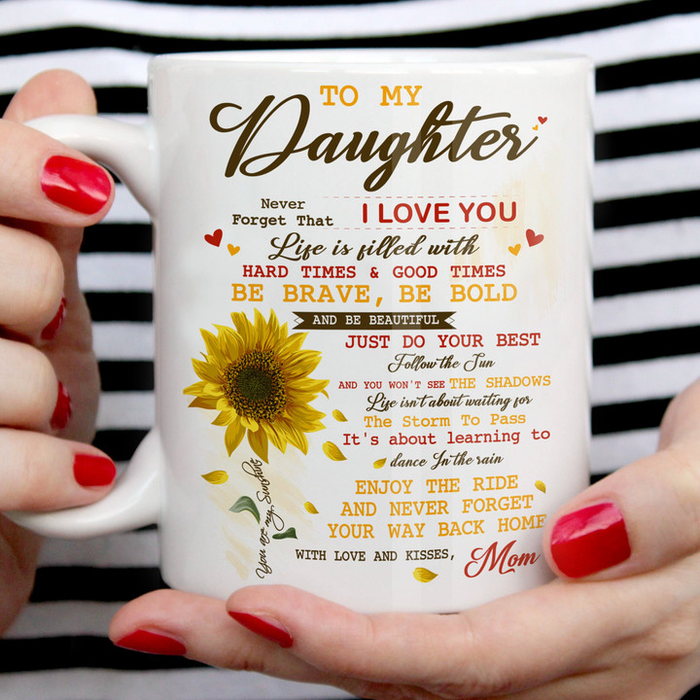 Personalized To My Daughter Coffee Mug Sunflower Never Forget That I Love You Custom Name White Cup Gifts For Birthday