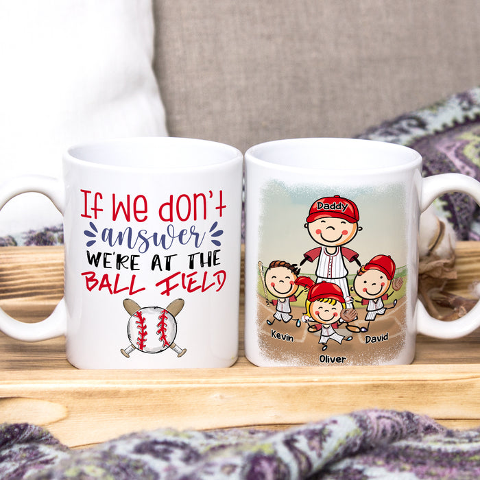 Personalized Ceramic Coffee Mug For Baseball Lovers If We Don't Answer Cute Kids Print Custom Name 11 15oz Cup