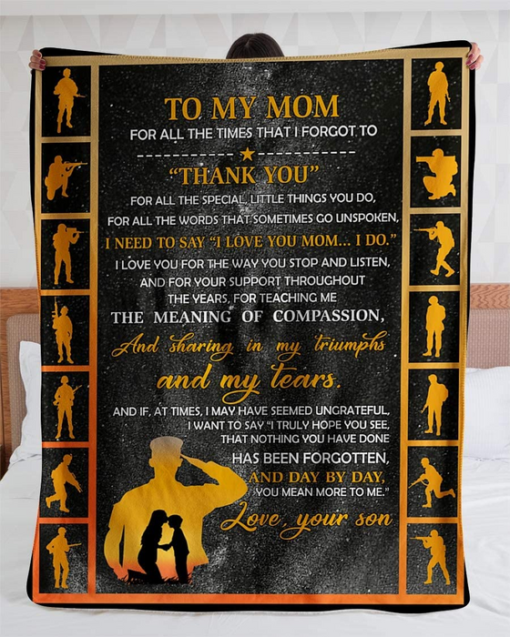 Personalized To My Mom Blanket From Son For All The Time That I Forgot To Thank You Print Soldier Saluting Mom & Baby