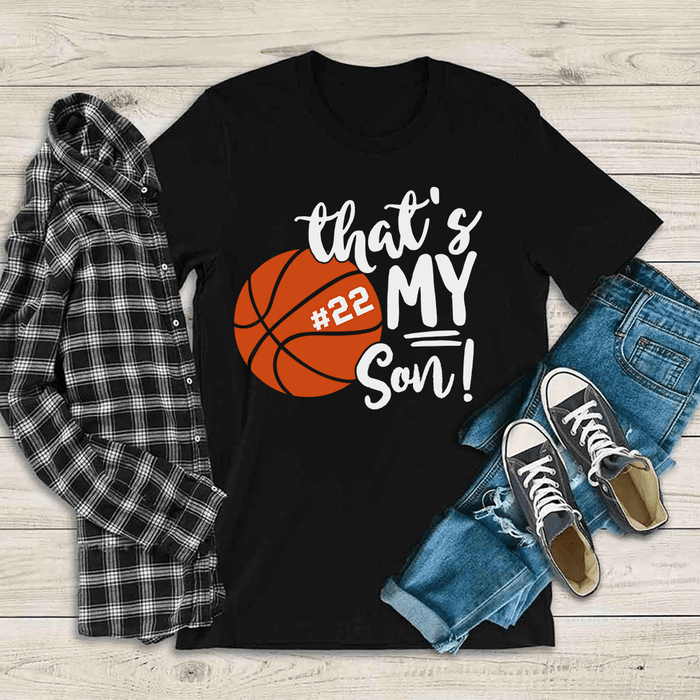Personalized T-Shirt For Family Member That's My Son Basketball Lovers Gifts Custom Title & Number Game Day Shirt