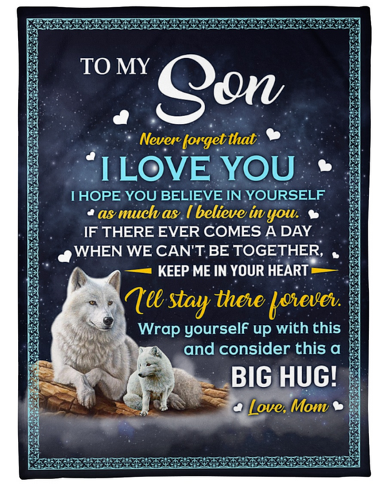To My Son Fleece Blanket From Mom Print White Wolf Family With Sweet Message From Mom Customized Blanket Soft Warm For Sofa Bedroom Gifts Ideas for Birthday Graduation