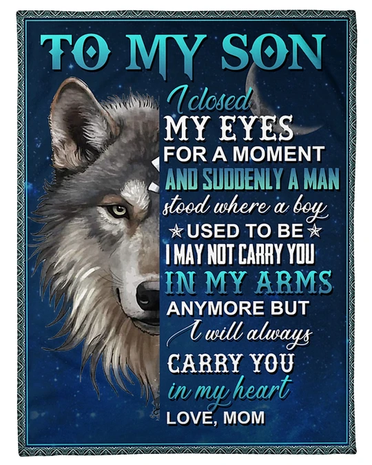To My Son Fleece Blanket from Mom Art Print Designed Face Wolf Son Sweet Saying Loving I Always Carry You In My Heart Warm Lightweight Gifts for Mothers Day Birthday