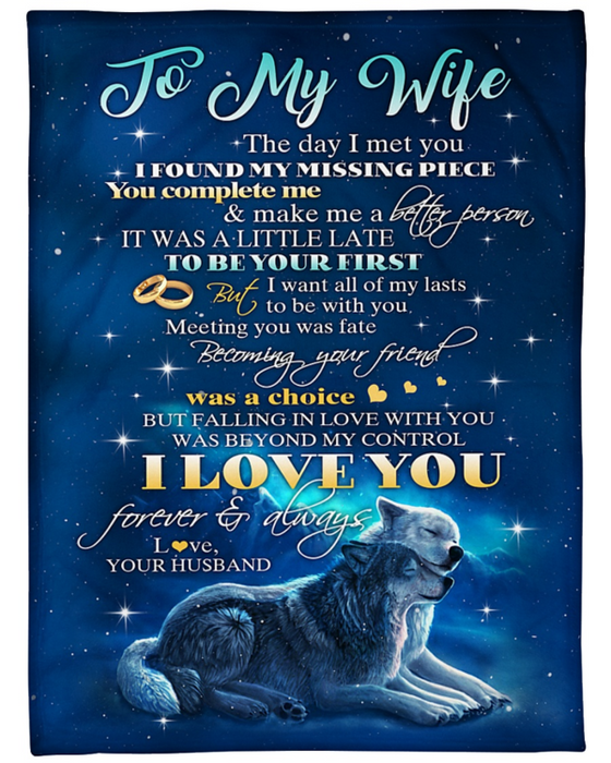 Personalized To My Wife Blanket From Husband The Day I Met You I Found My Missing Piece Wolf Couple Printed