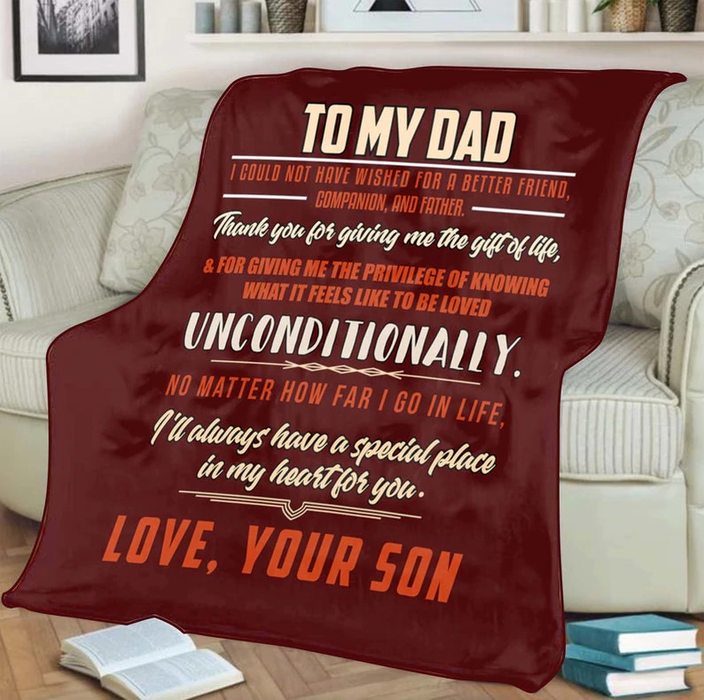 Personalized Blanket To My Dad From Son To Be Loved Unconditionally Father's Day Blanket Custom Name