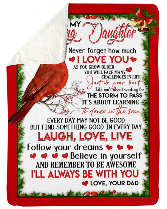 Personalized Blanket To My Daughter From Dad Always Be With You Red Cardinal Printed Custom Name Premium Blanket