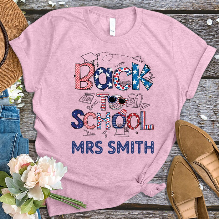 Personalized T-Shirt For Teacher Appreciation Back To School Funny Stuff Custom Name Shirt Gifts For Birthday Women