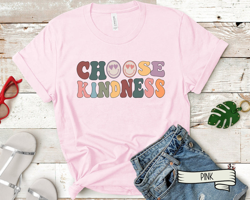Funny T-Shirt For Teacher Appreciation Choose Kindness Funny Emotion Gifts For Back To School Women Shirt