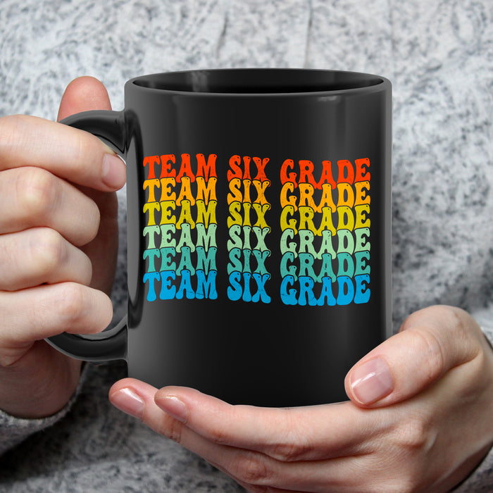 Personalized Back To School Black Mug Team Six Grade Colorful Design Custom Grade Level 11 15oz Ceramic Coffee Cup