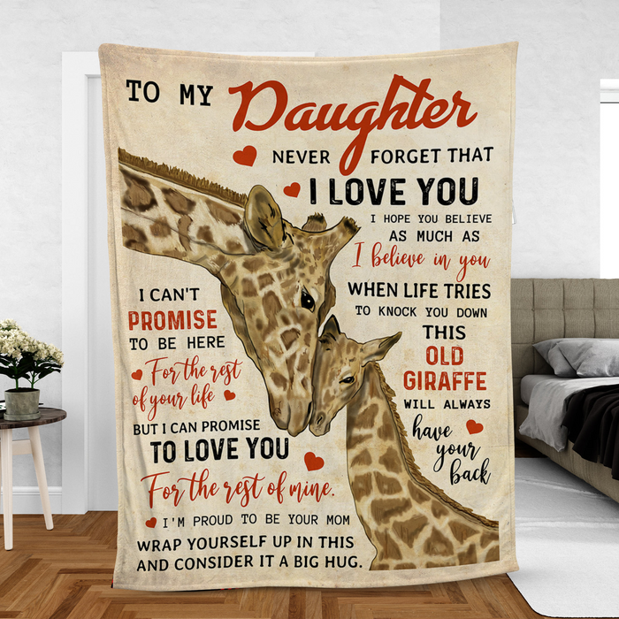 Personalized Giraffe Fleece Blanket To My Daughter From Mom Dad Never Forget That I Love You Old Giraffe Kid Print