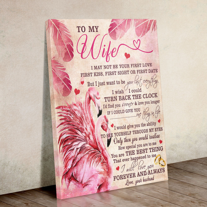 Personalized To My Wife Canvas Wall Art From Husband I Not Be Your First Love Flamingo Custom Name Poster Prints Gifts
