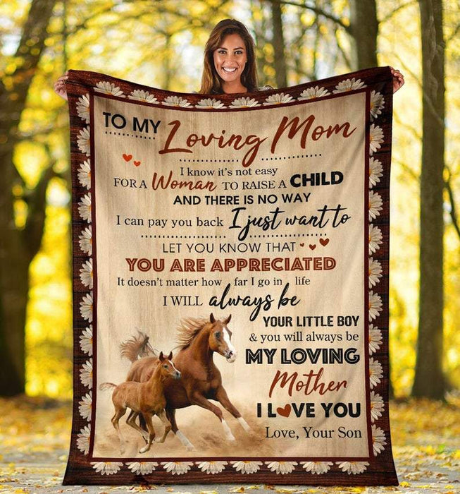 Personalized To My Loving Mom Blanket From Son I Know It'S Not Easy For A Woman To Raise A Man Horse Printed