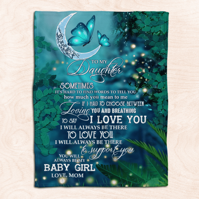 Personalized To My Daughter Blanket From Mom I Love You To The Moon And Back Butterfly Printed Blanket