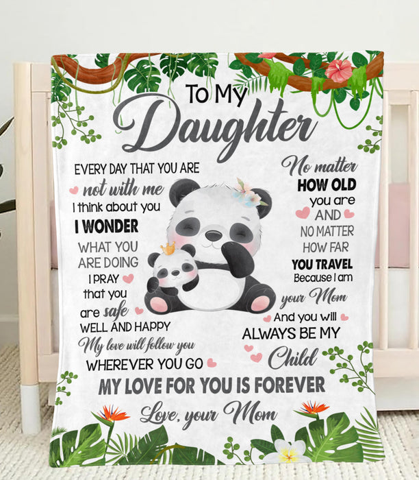 Personalized To My Daughter Blanket From Mom Cute Panda With Green Botanical Printed My Love For You Is Forever