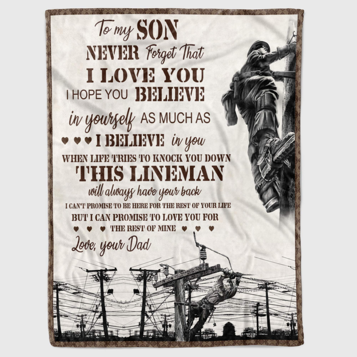 Personalized To My Son Blanket From Dad Never Forget That I Love You Lineman Working Printed Rustic Design