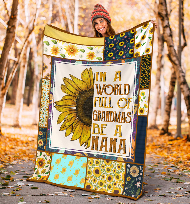 Personalized Blanket For Grandma From Grandkids In A World Full Of Grandmas Be A Nana Sunflowers Print Custom Nickname