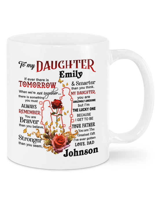 Personalized To My Daughter Coffee Mug Always Remember You're Braver Custom Name White Cup Gifts For Birthday