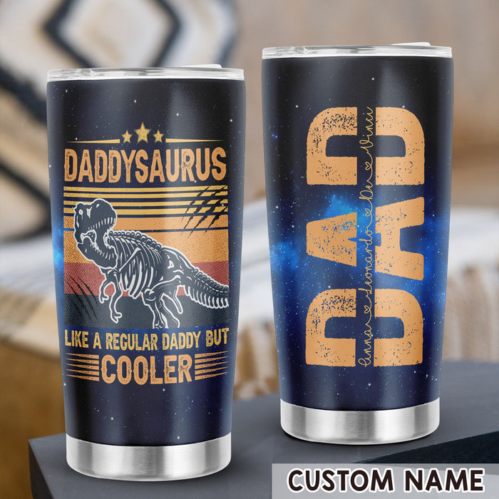 Personalized To My Daddy Tumbler From Son Daughter Monogram Daddysaurus Custom Name 20oz Travel Cup Gifts For Birthday