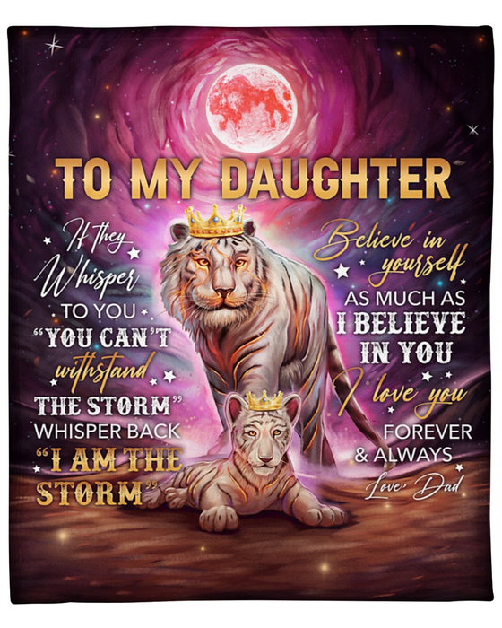 Personalized To My Daughter Blanket Believe In Yourself As Much As I Believe In You Old Tiger & Baby Tiger Printed