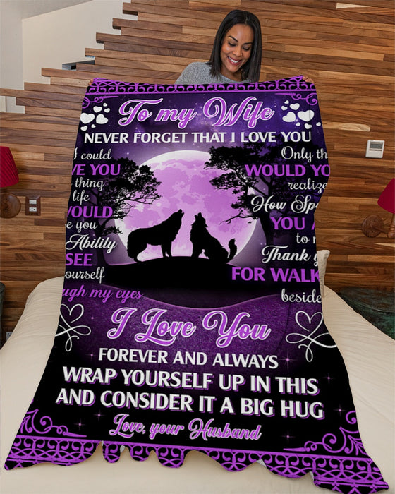 Personalized Blanket To My Wife From Husband Never Forget That I Love You Wolf Couple Under The Moon Custom Name