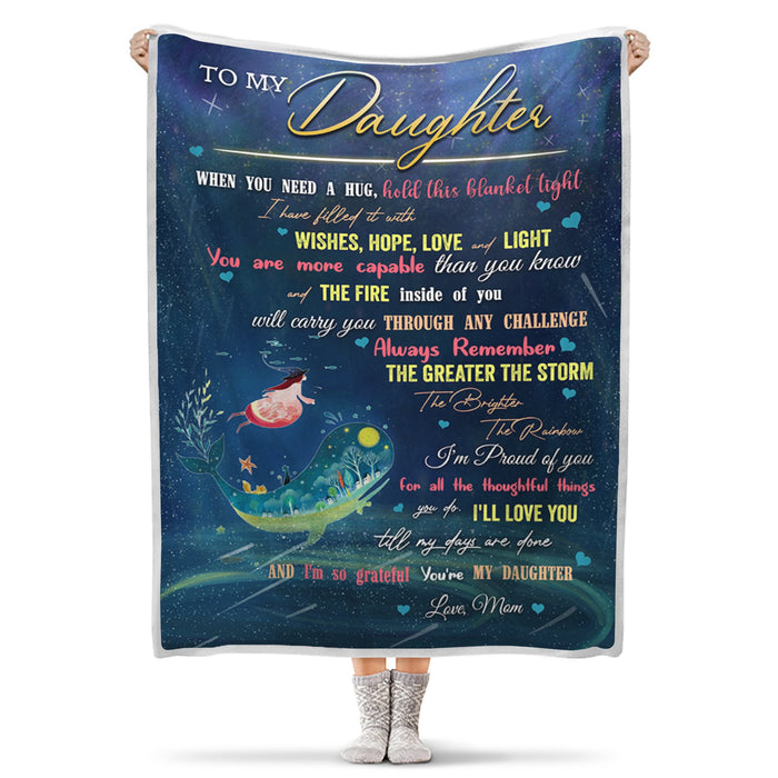 Personalized To My Daughter Blanket From Mom When You Need A Hug Hold This Blanket Tight Whale & Princess Printed