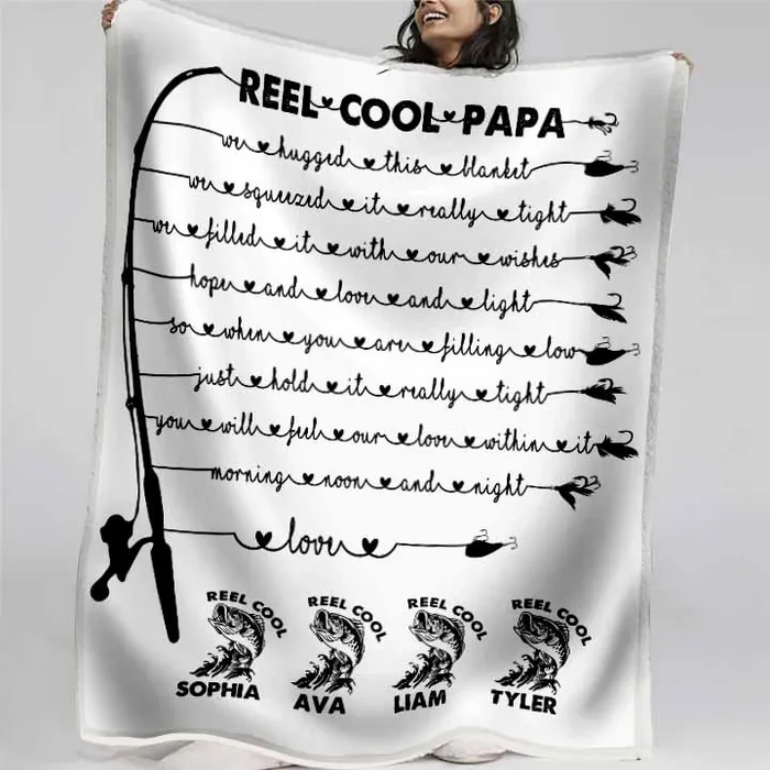 Personalized Blanket For Fishing Lovers Reel Cool Papa We Hugged This Blanket Print Rod & Hook Custom Grandkids Name