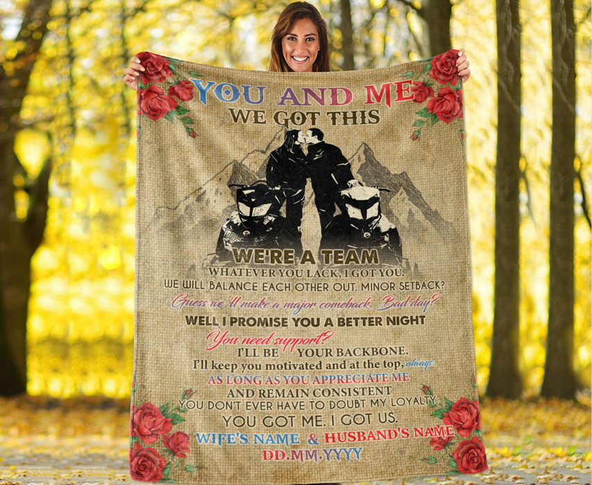 Personalized Blanket For Snowmobile Lovers Wife Husband You And Me We Got This We'Re A Team Print Couple & Flower